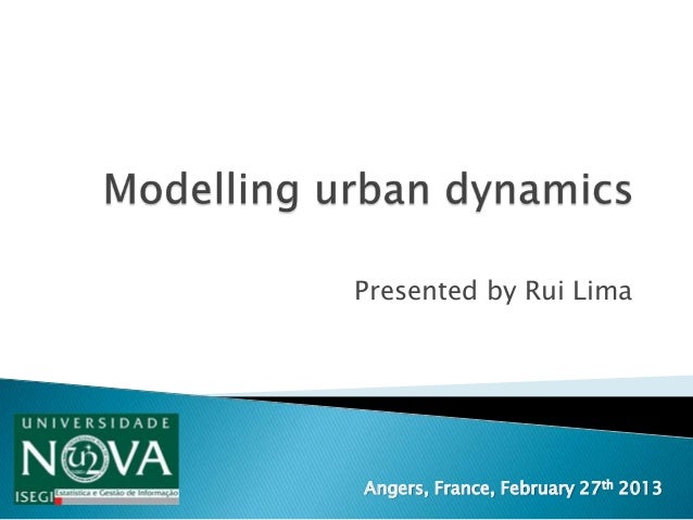 Modeling Urban Dynamics